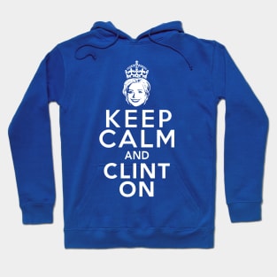 Keep Calm and Clinton Hoodie